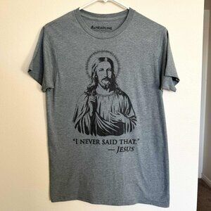 "I Never Said That" Jesus Tee